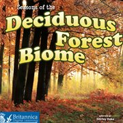 Seasons of the Decidous Forest Biome cover image