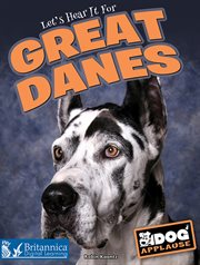Let's hear it for Great Danes cover image