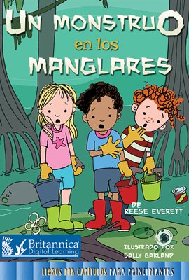 Cover image for Un Monstruo en los Manglares (Monster in the Mangroves)