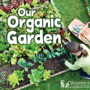 Our organic garden cover image