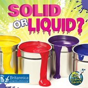 Solid or liquid? cover image