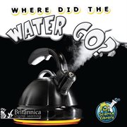 Where did the water go? cover image