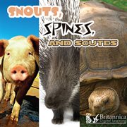 Snouts, spines, and scutes cover image