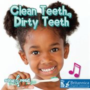 Clean teeth, dirty teeth cover image