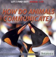 How do animals communicate? cover image