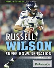 Russell Wilson : Super Bowl Sensation cover image