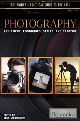 Imagen de portada para Photography: Techniques, Styles, Instruments, and Practice
