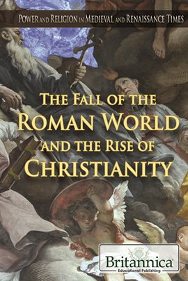 Umschlagbild für The Fall of the Roman World and the Rise of Christianity