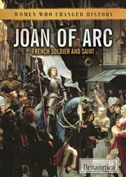 Joan of Arc : French soldier and saint cover image