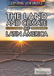 The land and climate of Latin America cover image