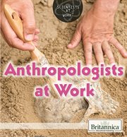 Anthropologists at work cover image