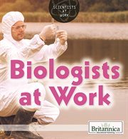 Biologists at work cover image