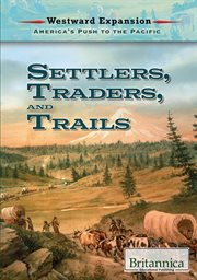 Settlers, traders, and trails cover image