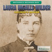 Laura Ingalls Wilder : children's author cover image