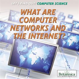 Cover image for What Are Computer Networks And The Internet?