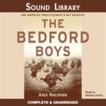 The Bedford boys [one American town's ultimate D-Day sacrifice] cover image