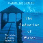 The seduction of water cover image