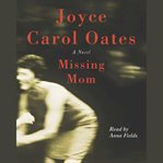 Missing mom: [a novel] cover image