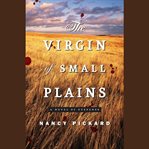 The virgin of Small Plains a novel of suspense cover image