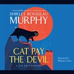 Cat pay the devil a Joe Grey mystery #12 cover image