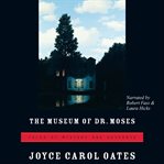 The Museum of Dr. Moses tales of mystery and suspense cover image