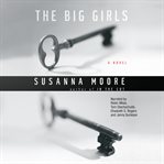 The big girls [a novel] cover image