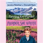Murder, she wrote: panning for murder cover image