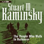 People who walk in darkness an Inspector Porfiry Rostnikov mystery cover image