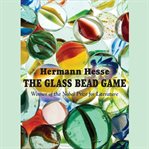 The glass bead game cover image