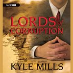 Lords of corruption cover image