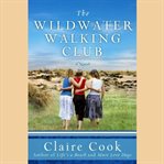 The wildwater walking club cover image