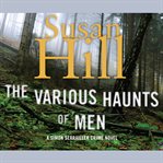 The various haunts of men a Simon Serrailler crime novel cover image