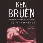 The dramatist [a novel] cover image
