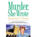 Murder, she wrote. Margaritas & murder cover image