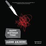 Happy birthday, Turk! cover image