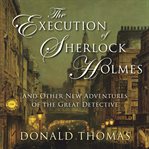 The execution of Sherlock Holmes cover image