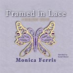 Framed in lace a Needlecraft mystery cover image