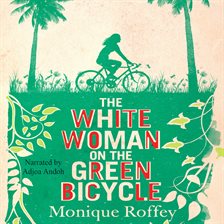 Cover image for The White Woman on the Green Bicycle