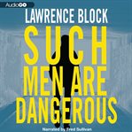 Such men are dangerous cover image