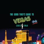 The good thief's guide to Vegas a mystery cover image