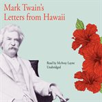 Mark Twain's letters from Hawaii cover image