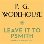 Leave it to Psmith cover image