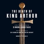 The death of King Arthur a new verse translation cover image