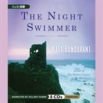 The night swimmer: a novel cover image