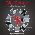 No score a Chip Harrison novel cover image