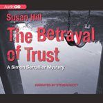 The betrayal of trust cover image
