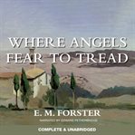 Where angels fear to tread cover image