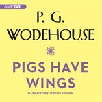 Pigs have wings cover image
