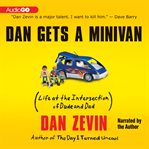 Dan gets a minivan life at the intersection of dude and dad cover image
