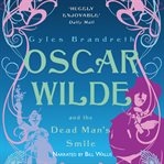 Oscar Wilde and the dead man's smile cover image